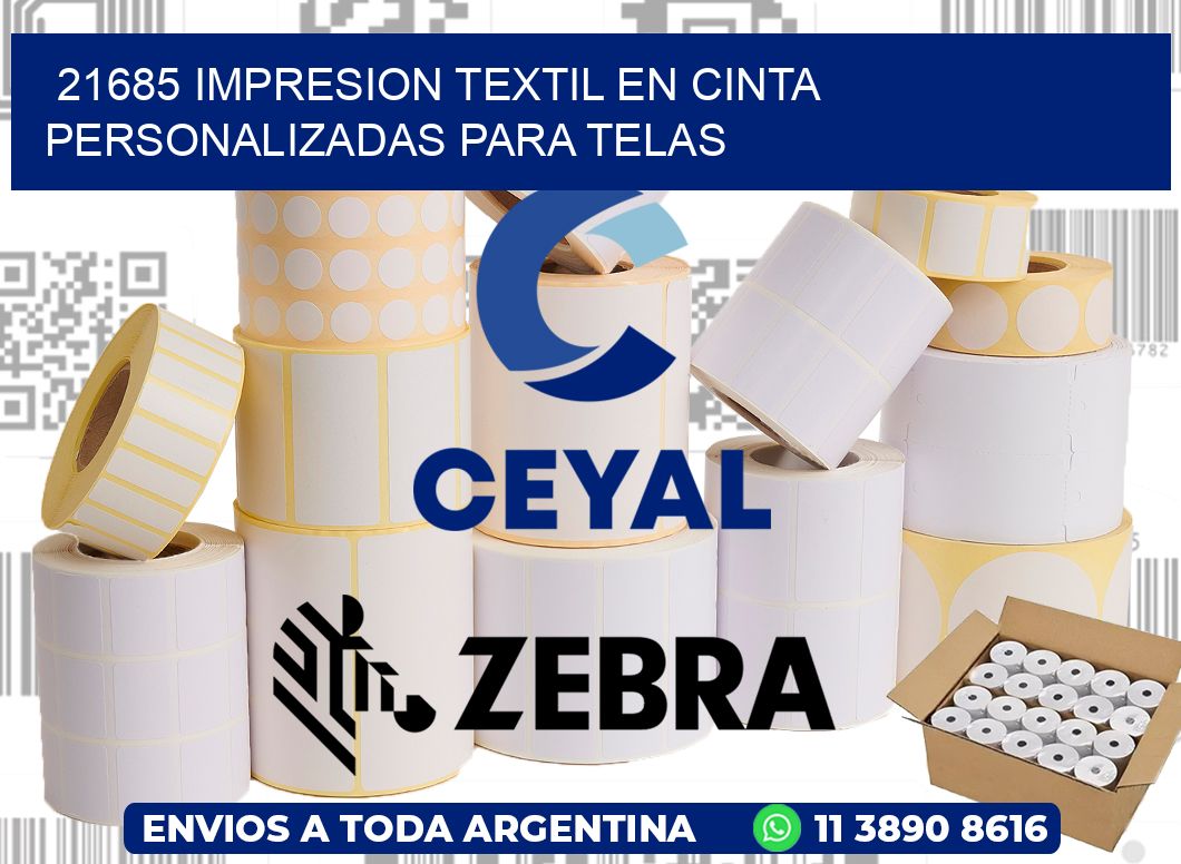 21685 IMPRESION TEXTIL EN CINTA PERSONALIZADAS PARA TELAS