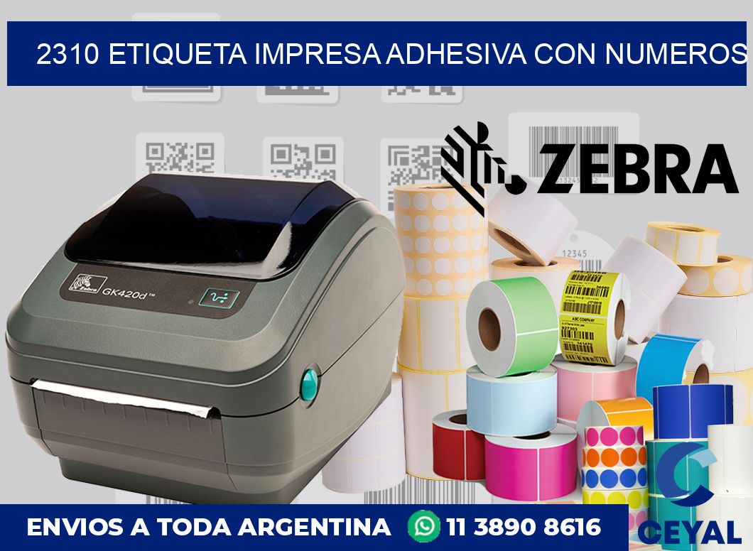 2310 ETIQUETA IMPRESA ADHESIVA CON NUMEROS