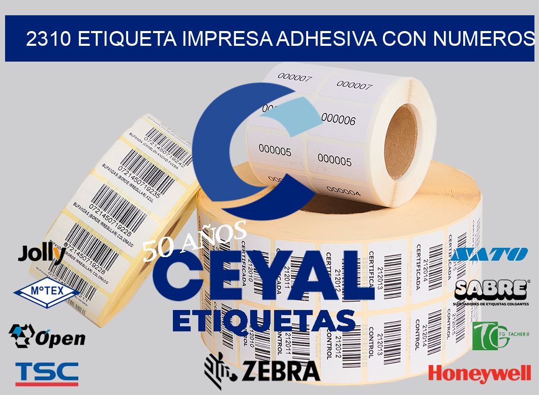 2310 ETIQUETA IMPRESA ADHESIVA CON NUMEROS