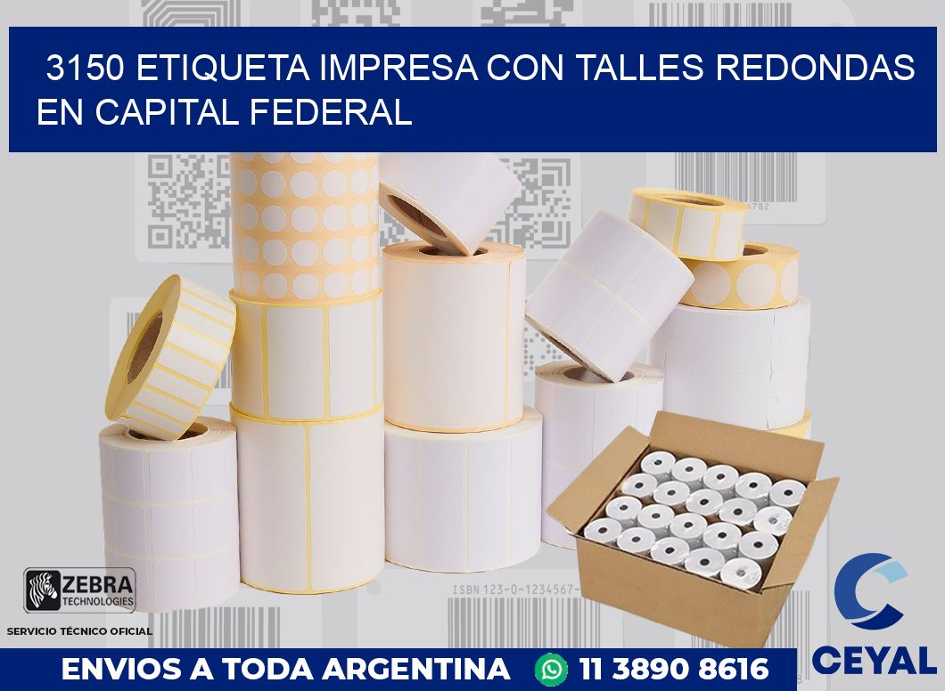 3150 ETIQUETA IMPRESA CON TALLES REDONDAS EN CAPITAL FEDERAL