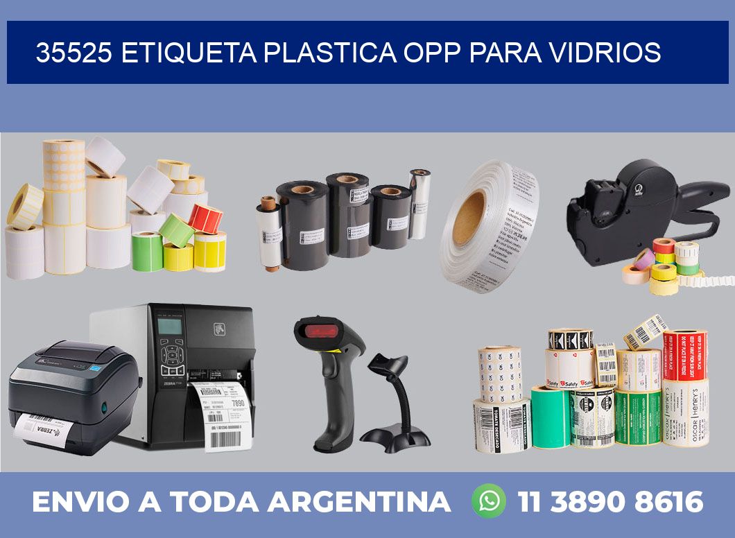 35525 ETIQUETA PLASTICA OPP PARA VIDRIOS