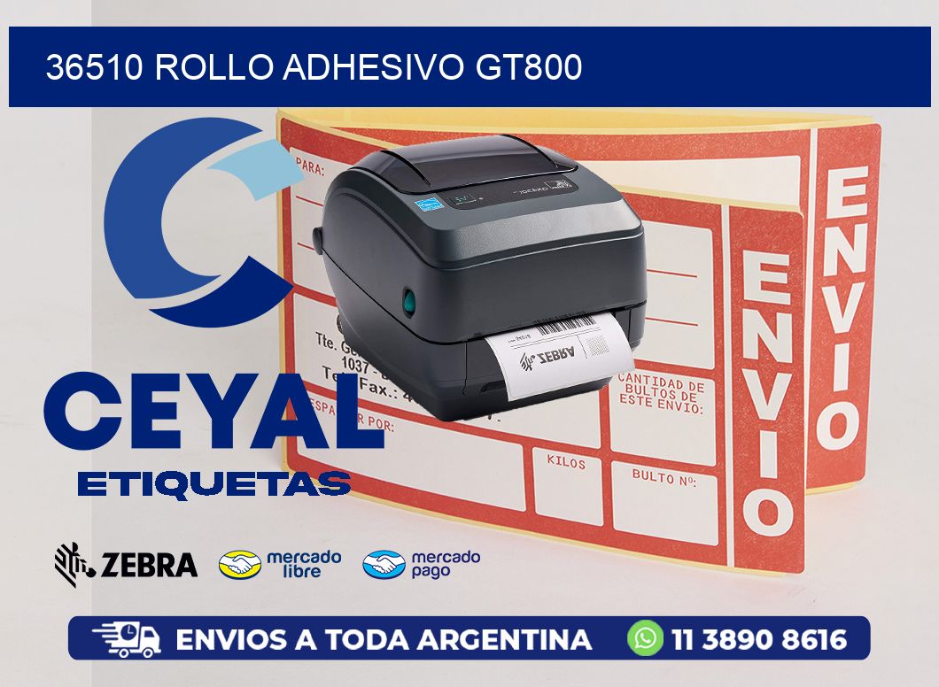 36510 ROLLO ADHESIVO GT800