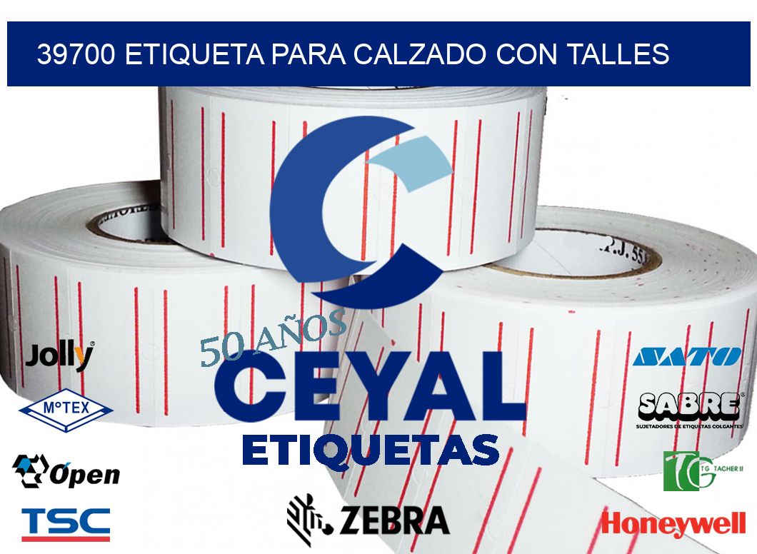 39700 ETIQUETA PARA CALZADO CON TALLES