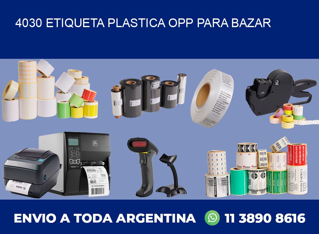 4030 ETIQUETA PLASTICA OPP PARA BAZAR