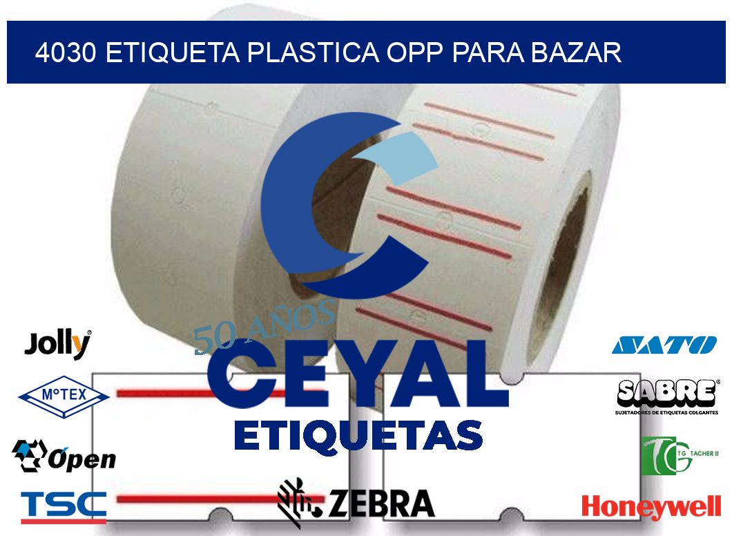 4030 ETIQUETA PLASTICA OPP PARA BAZAR