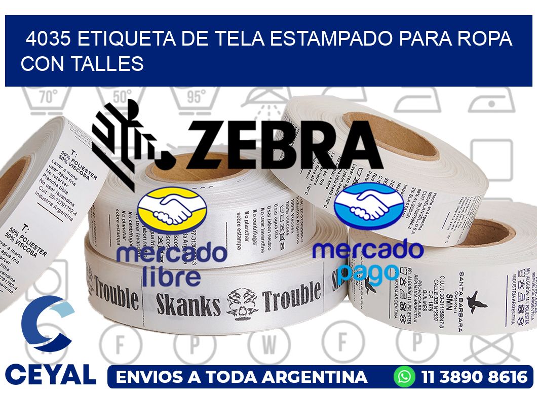4035 ETIQUETA DE TELA ESTAMPADO PARA ROPA CON TALLES