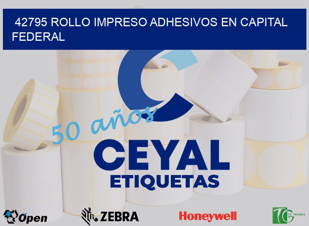 42795 ROLLO IMPRESO ADHESIVOS EN CAPITAL FEDERAL