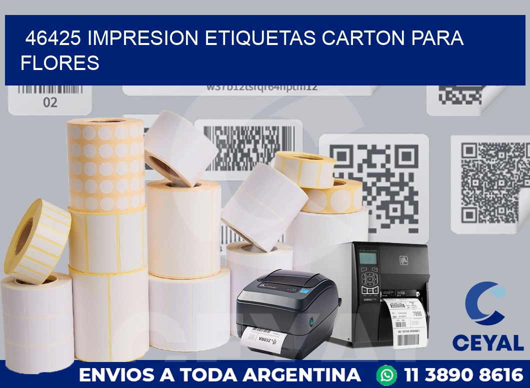 46425 IMPRESION ETIQUETAS CARTON PARA FLORES