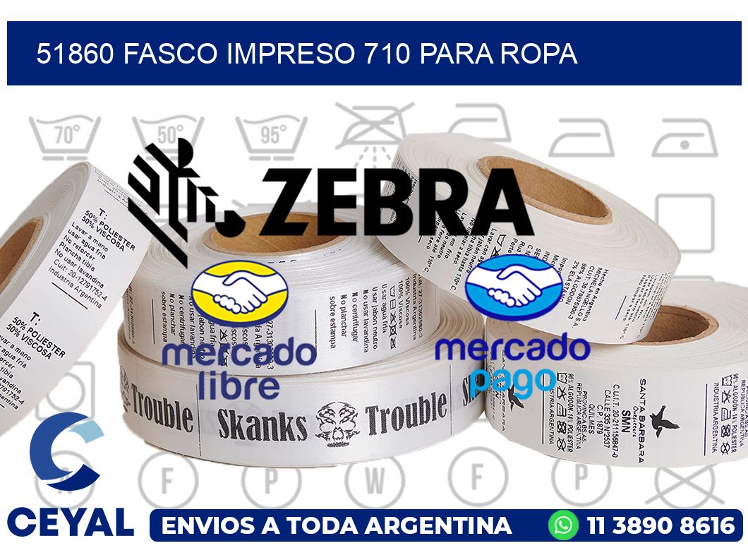 51860 FASCO IMPRESO 710 PARA ROPA