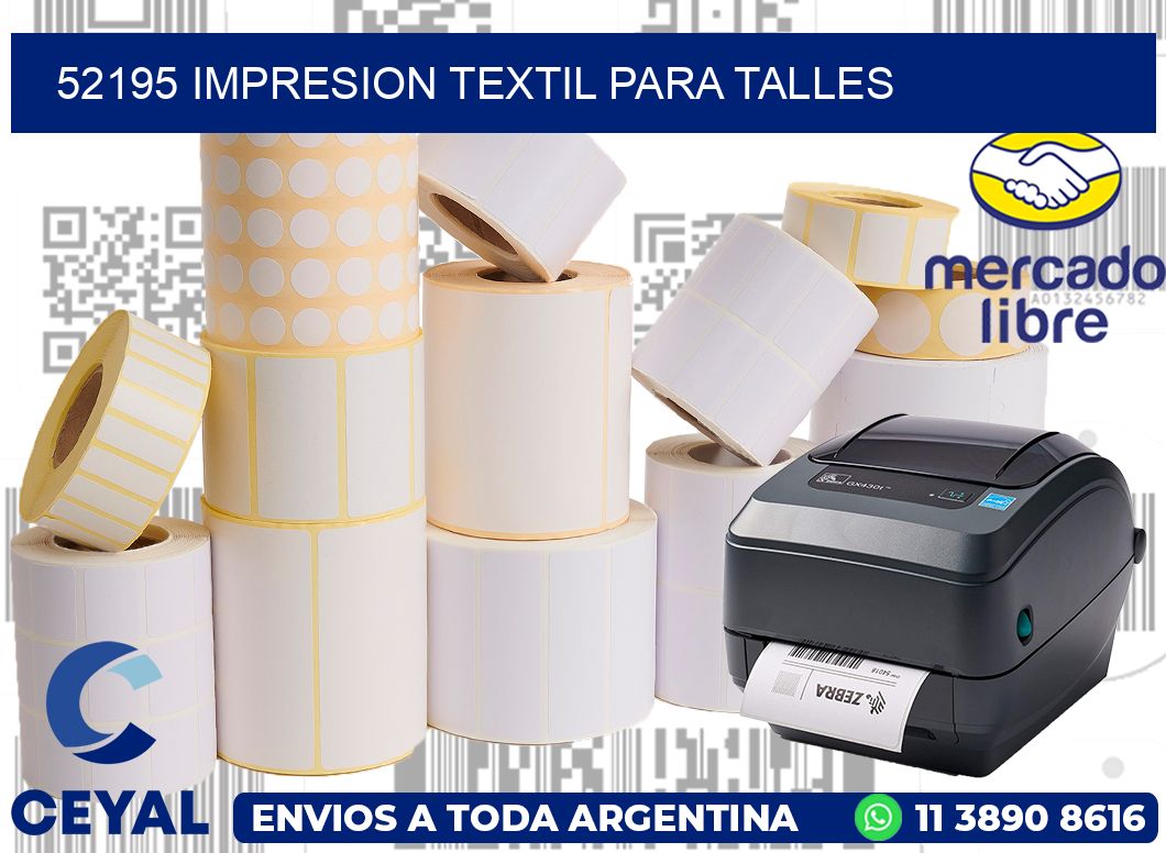 52195 IMPRESION TEXTIL PARA TALLES