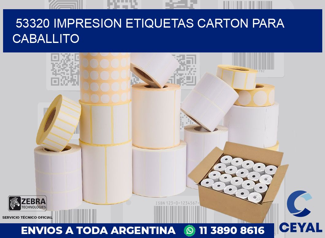 53320 IMPRESION ETIQUETAS CARTON PARA CABALLITO