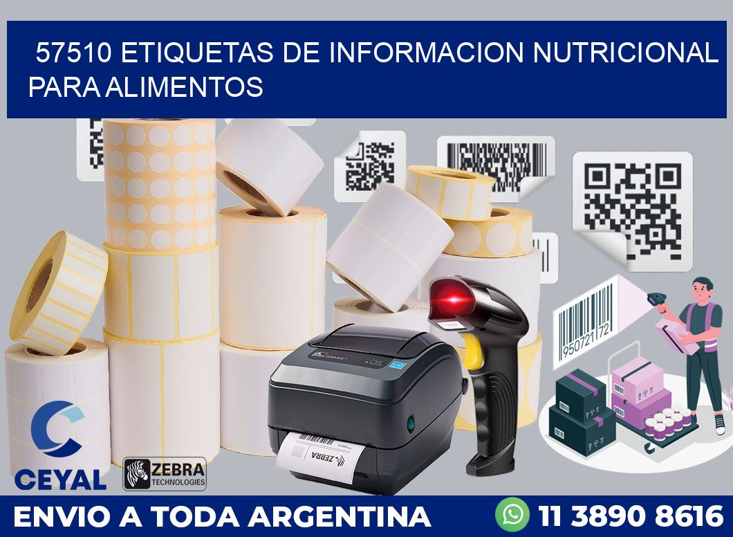 57510 ETIQUETAS DE INFORMACION NUTRICIONAL PARA ALIMENTOS