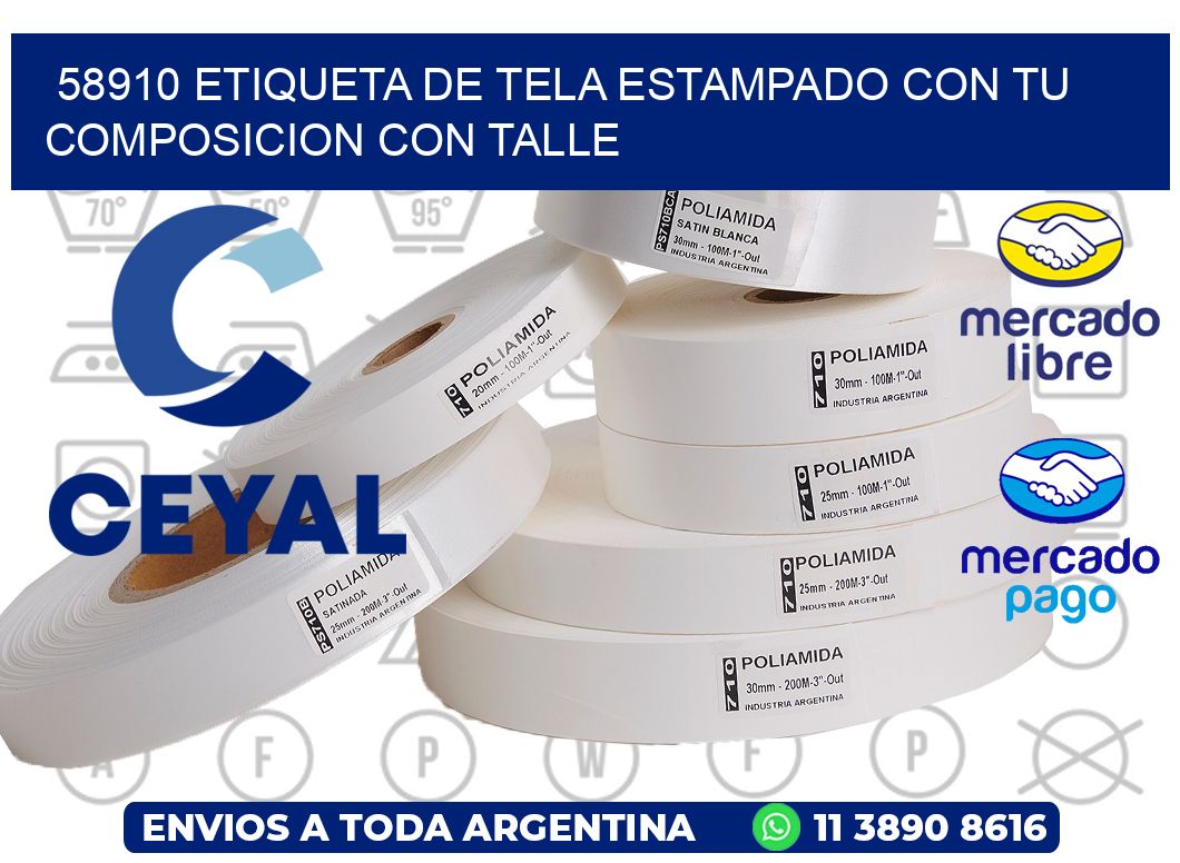 58910 ETIQUETA DE TELA ESTAMPADO CON TU COMPOSICION CON TALLE