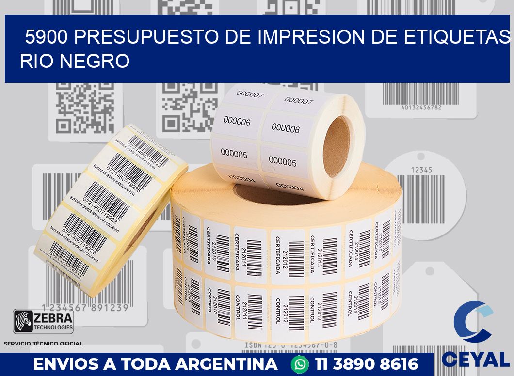 5900 PRESUPUESTO DE IMPRESION DE ETIQUETAS RIO NEGRO