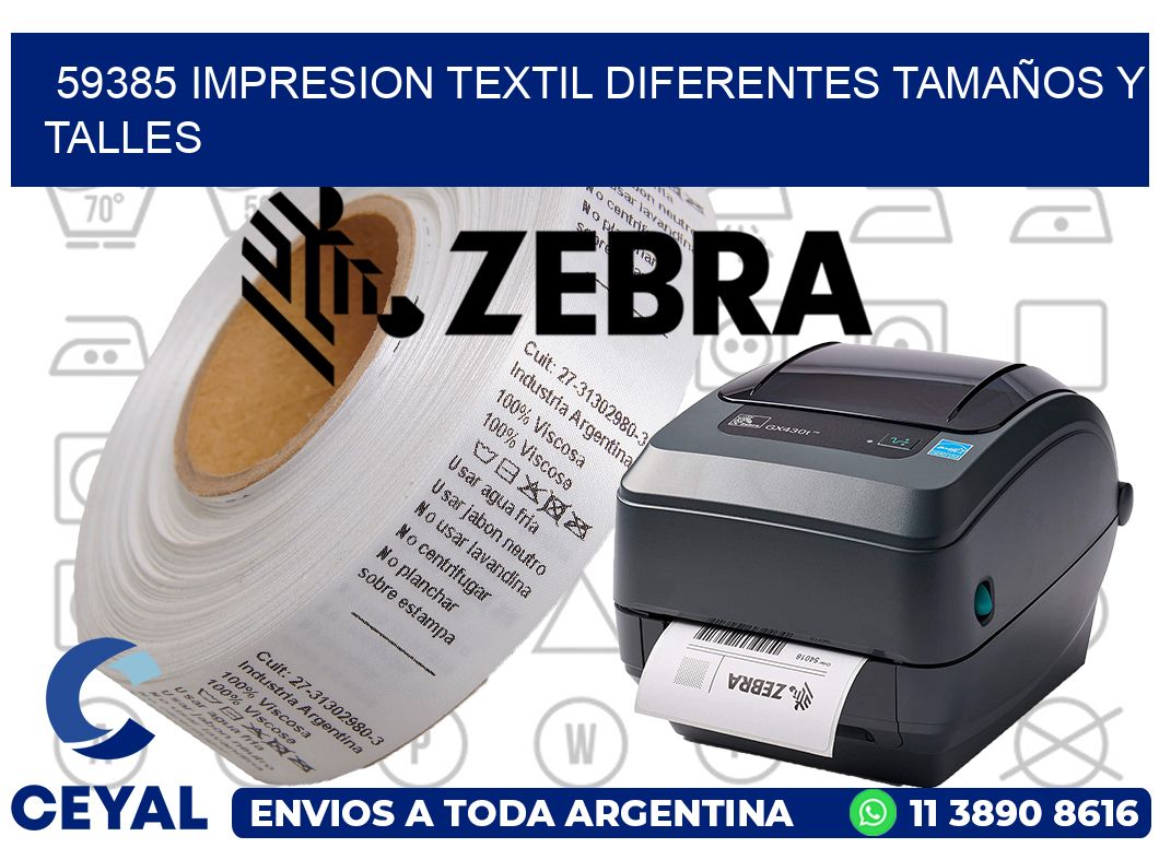 59385 IMPRESION TEXTIL DIFERENTES TAMAÑOS Y TALLES