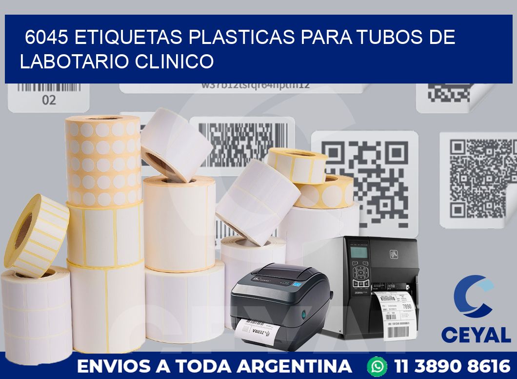 6045 ETIQUETAS PLASTICAS PARA TUBOS DE LABOTARIO CLINICO