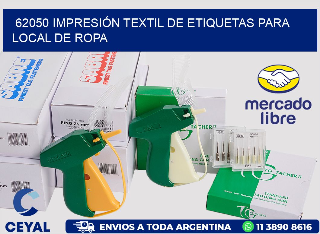 62050 IMPRESIÓN TEXTIL DE ETIQUETAS PARA LOCAL DE ROPA
