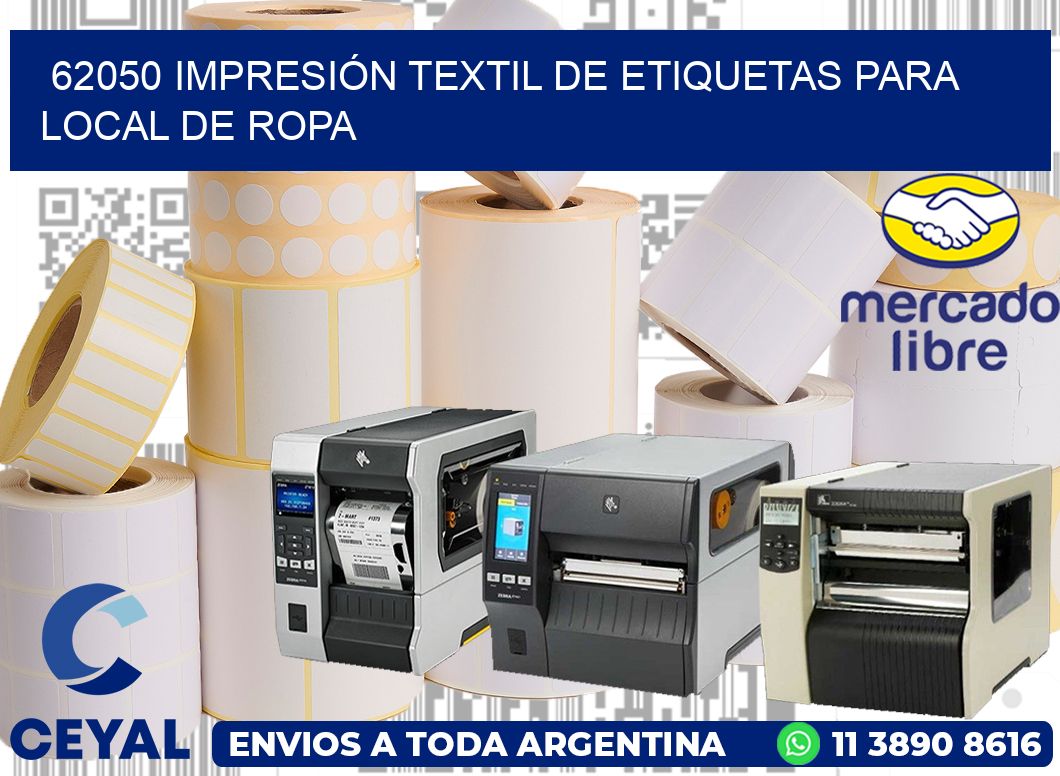 62050 IMPRESIÓN TEXTIL DE ETIQUETAS PARA LOCAL DE ROPA