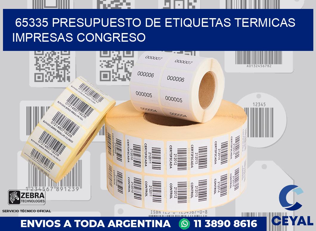 65335 PRESUPUESTO DE ETIQUETAS TERMICAS IMPRESAS CONGRESO