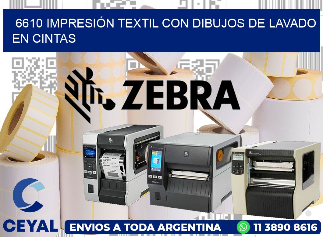 6610 IMPRESIÓN TEXTIL CON DIBUJOS DE LAVADO EN CINTAS