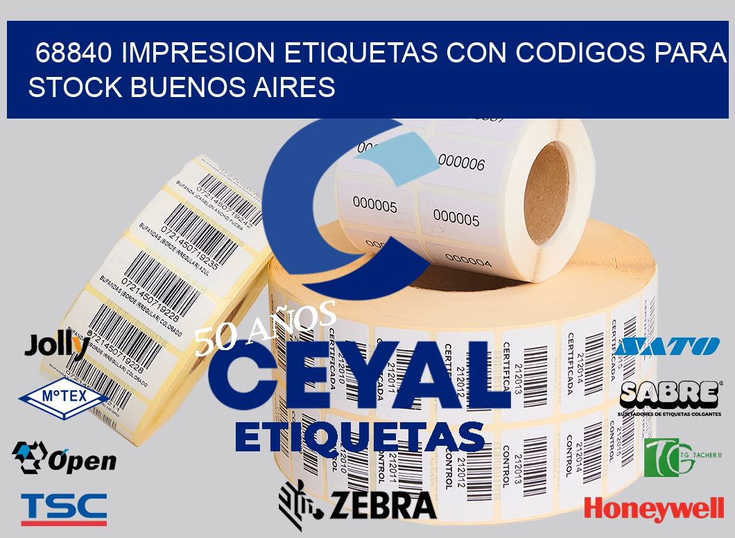 68840 IMPRESION ETIQUETAS CON CODIGOS PARA STOCK BUENOS AIRES