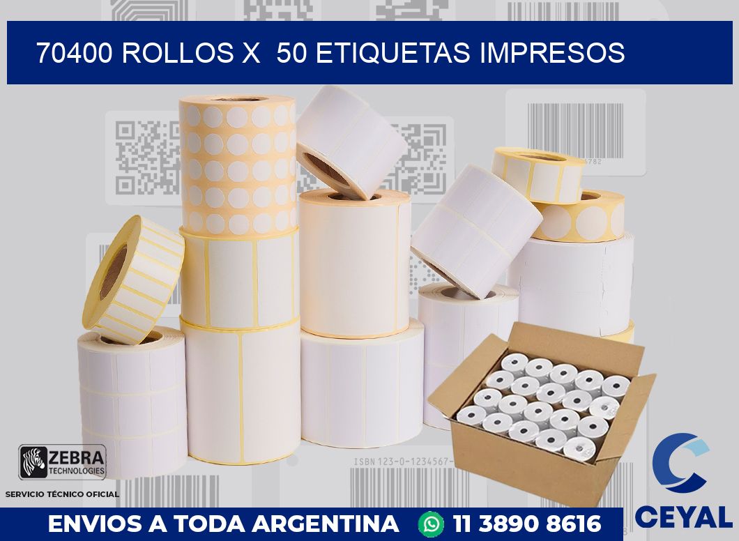 70400 Rollos x  50 etiquetas impresos