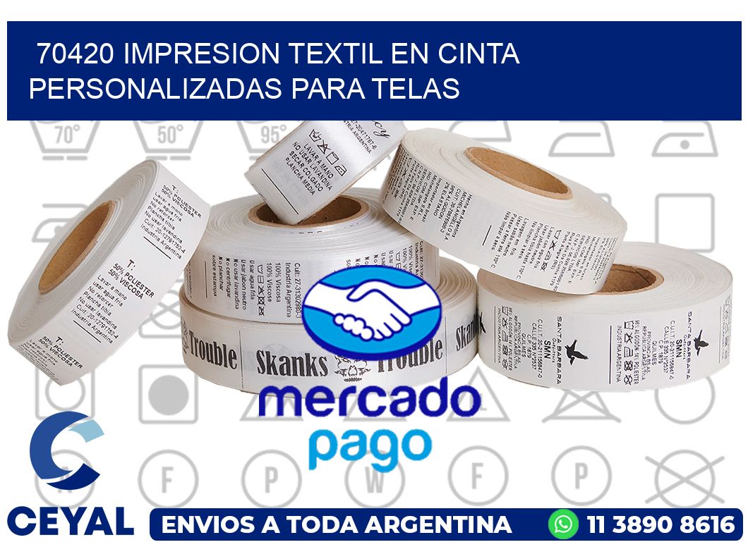 70420 IMPRESION TEXTIL EN CINTA PERSONALIZADAS PARA TELAS