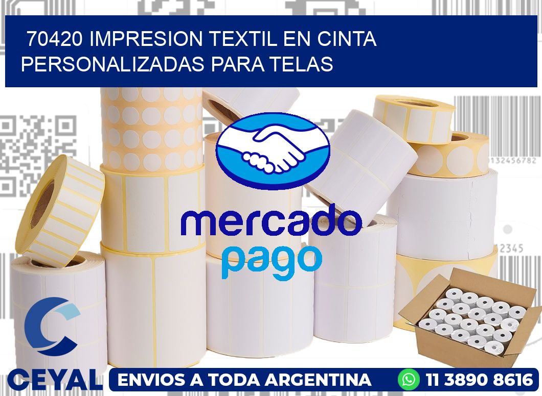 70420 IMPRESION TEXTIL EN CINTA PERSONALIZADAS PARA TELAS