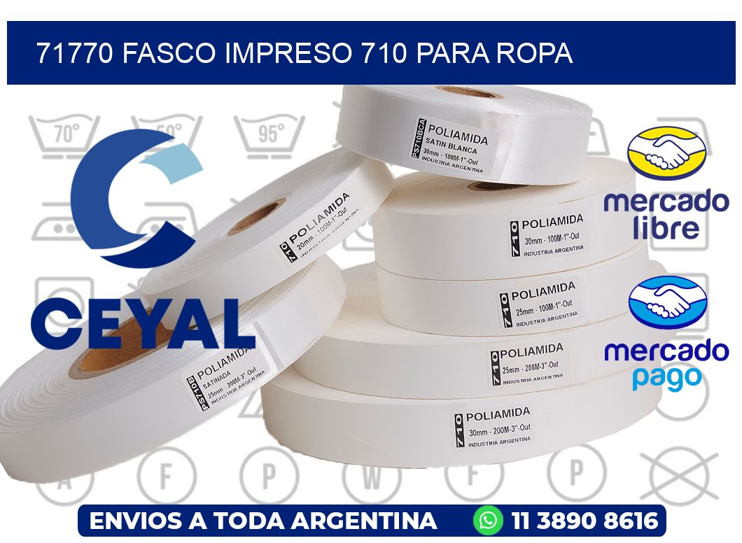 71770 FASCO IMPRESO 710 PARA ROPA