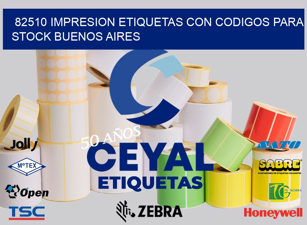 82510 IMPRESION ETIQUETAS CON CODIGOS PARA STOCK BUENOS AIRES