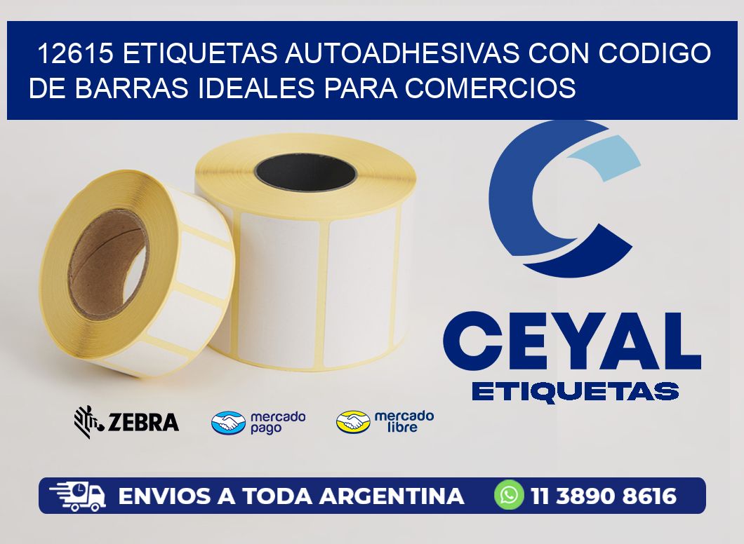 12615 ETIQUETAS AUTOADHESIVAS CON CODIGO DE BARRAS IDEALES PARA COMERCIOS