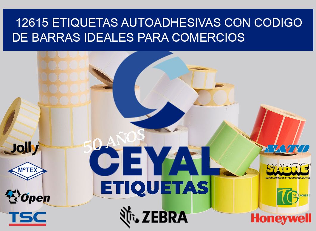 12615 ETIQUETAS AUTOADHESIVAS CON CODIGO DE BARRAS IDEALES PARA COMERCIOS