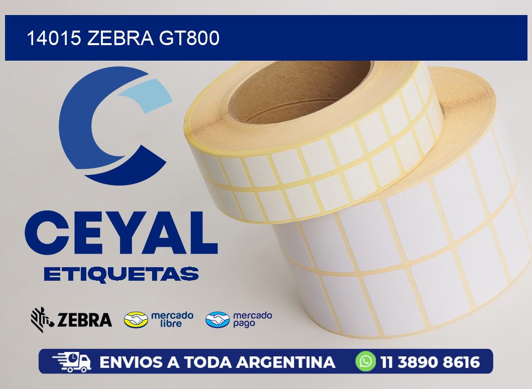 14015 ZEBRA GT800