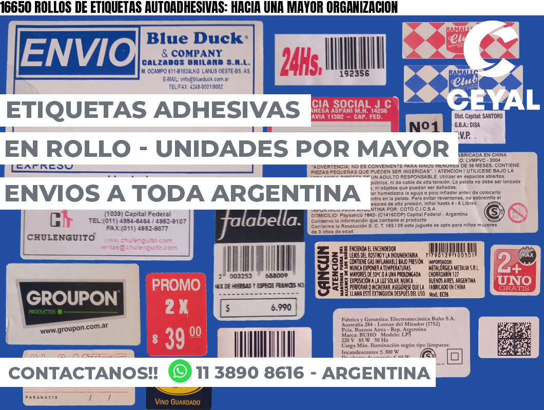 16650 ROLLOS DE ETIQUETAS AUTOADHESIVAS: HACIA UNA MAYOR ORGANIZACION