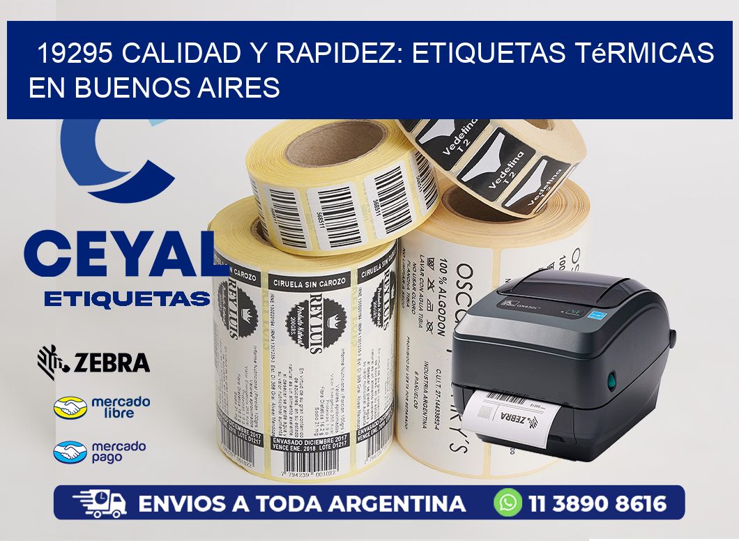 19295 Calidad y Rapidez: Etiquetas Térmicas en Buenos Aires