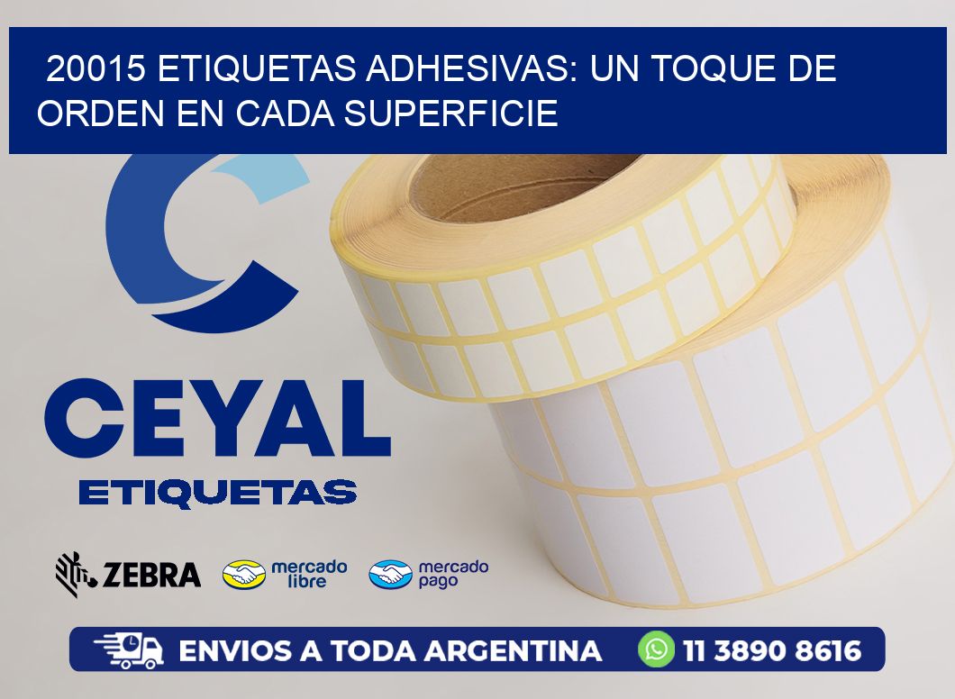 20015 Etiquetas Adhesivas: Un Toque de Orden en Cada Superficie