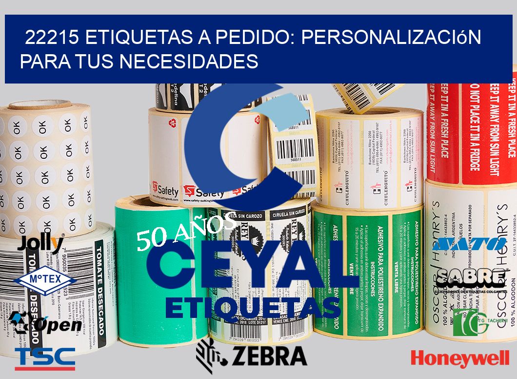 22215 Etiquetas a Pedido: Personalización para tus Necesidades