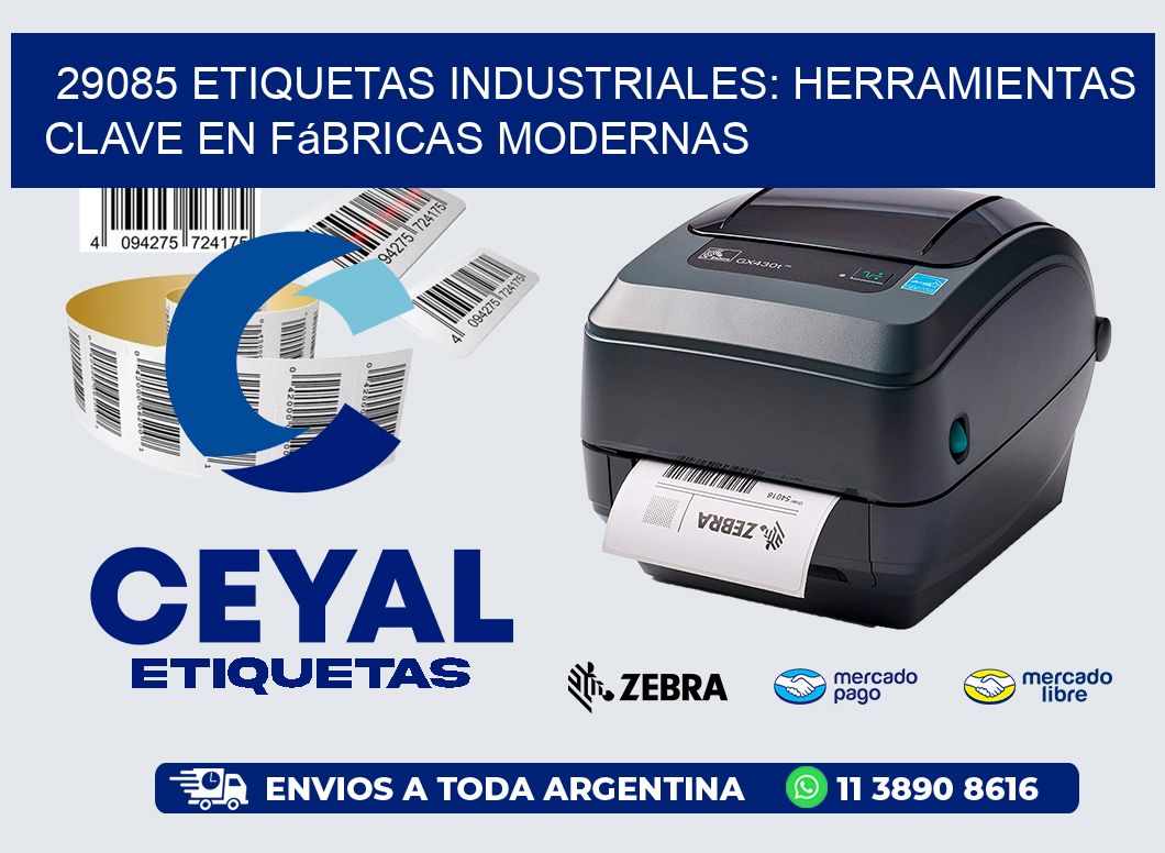 29085 Etiquetas Industriales: Herramientas Clave en Fábricas Modernas