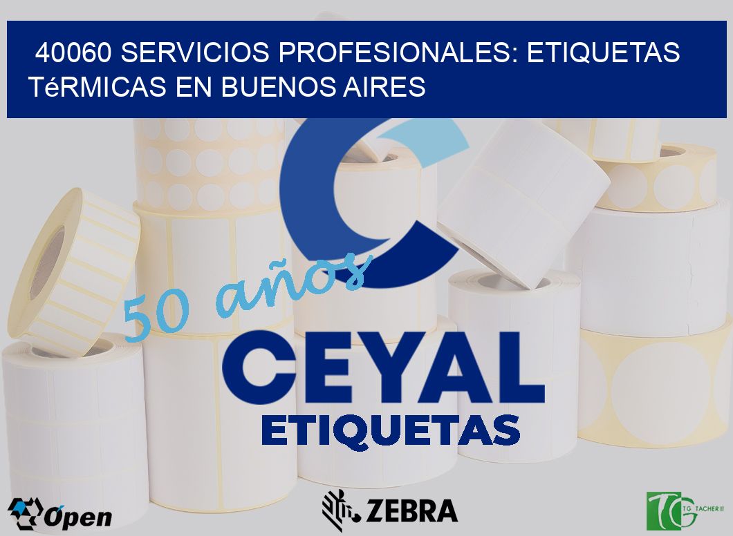 40060 Servicios Profesionales: Etiquetas Térmicas en Buenos Aires