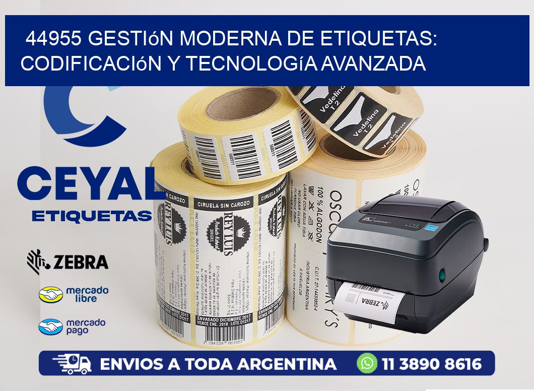 44955 Gestión Moderna de Etiquetas: Codificación y Tecnología Avanzada