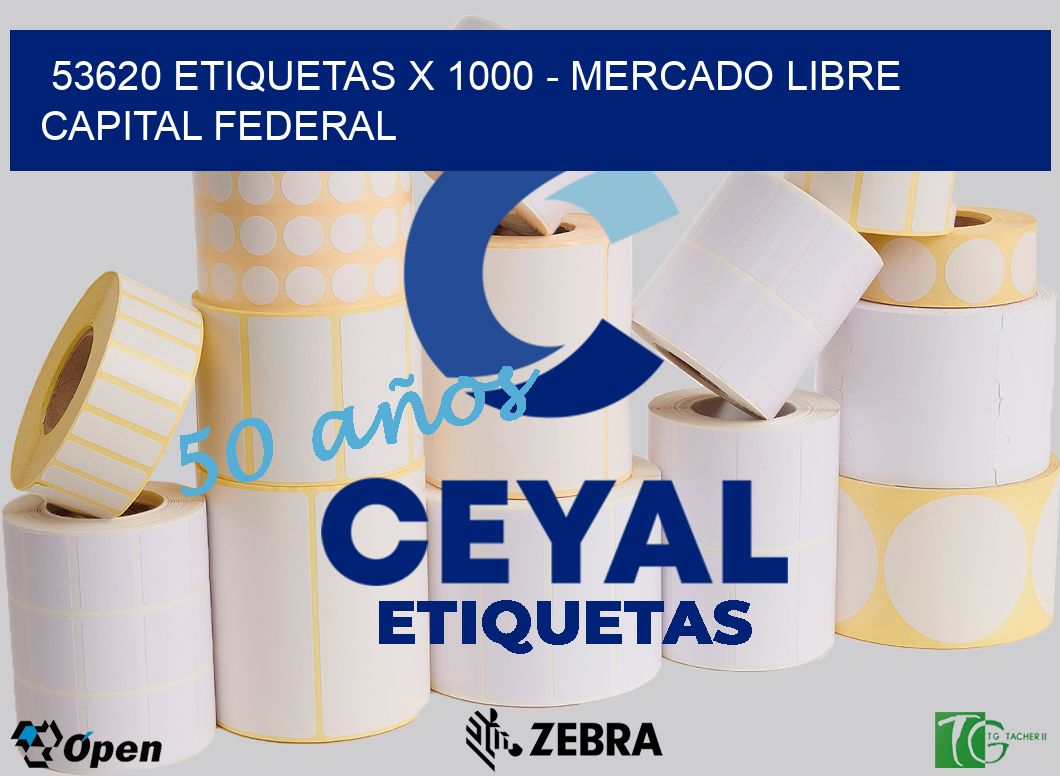 53620 ETIQUETAS X 1000 - MERCADO LIBRE CAPITAL FEDERAL