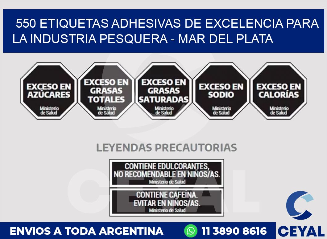 550 ETIQUETAS ADHESIVAS DE EXCELENCIA PARA LA INDUSTRIA PESQUERA - MAR DEL PLATA