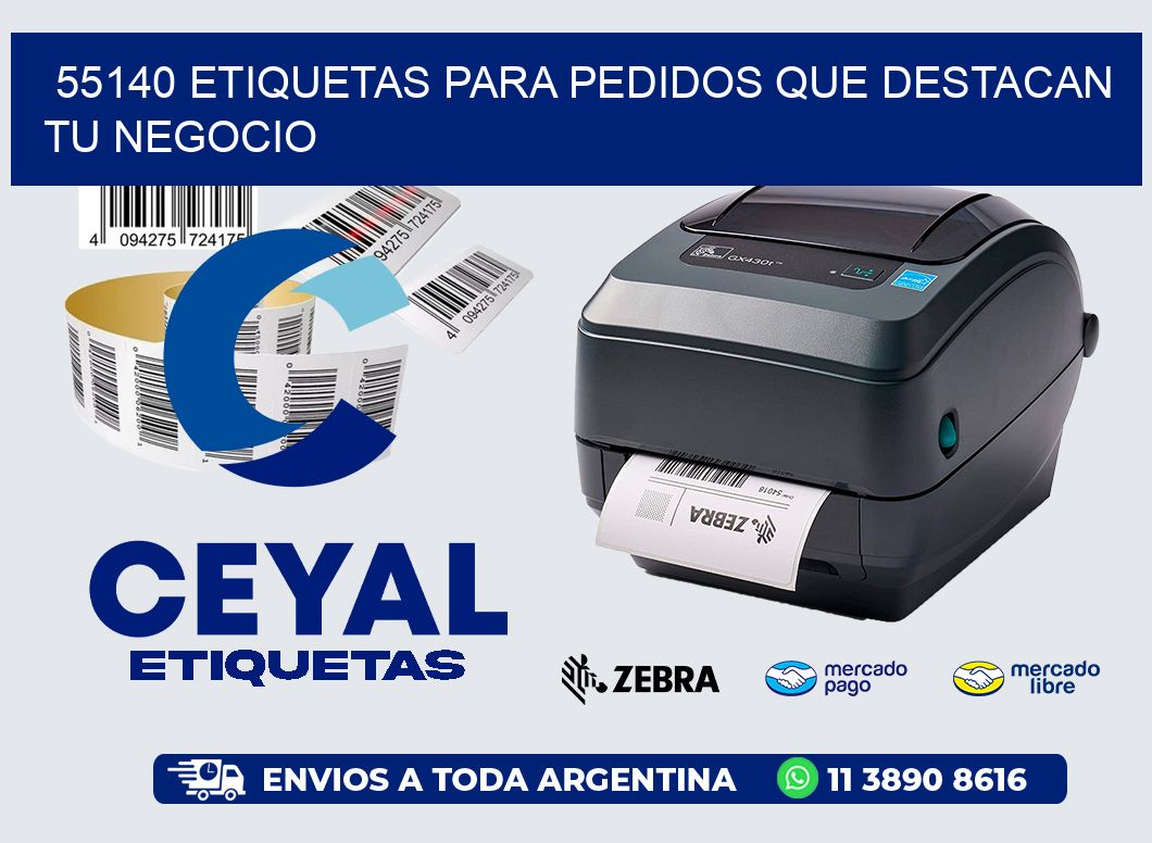 55140 ETIQUETAS PARA PEDIDOS QUE DESTACAN TU NEGOCIO