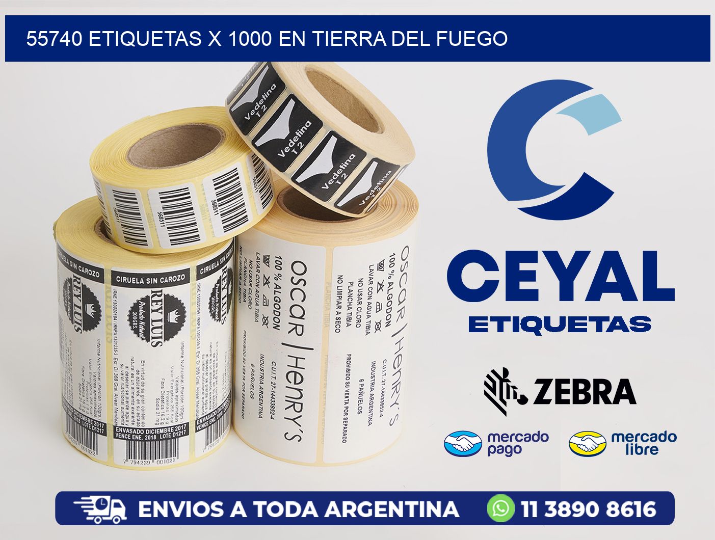 55740 ETIQUETAS X 1000 EN TIERRA DEL FUEGO