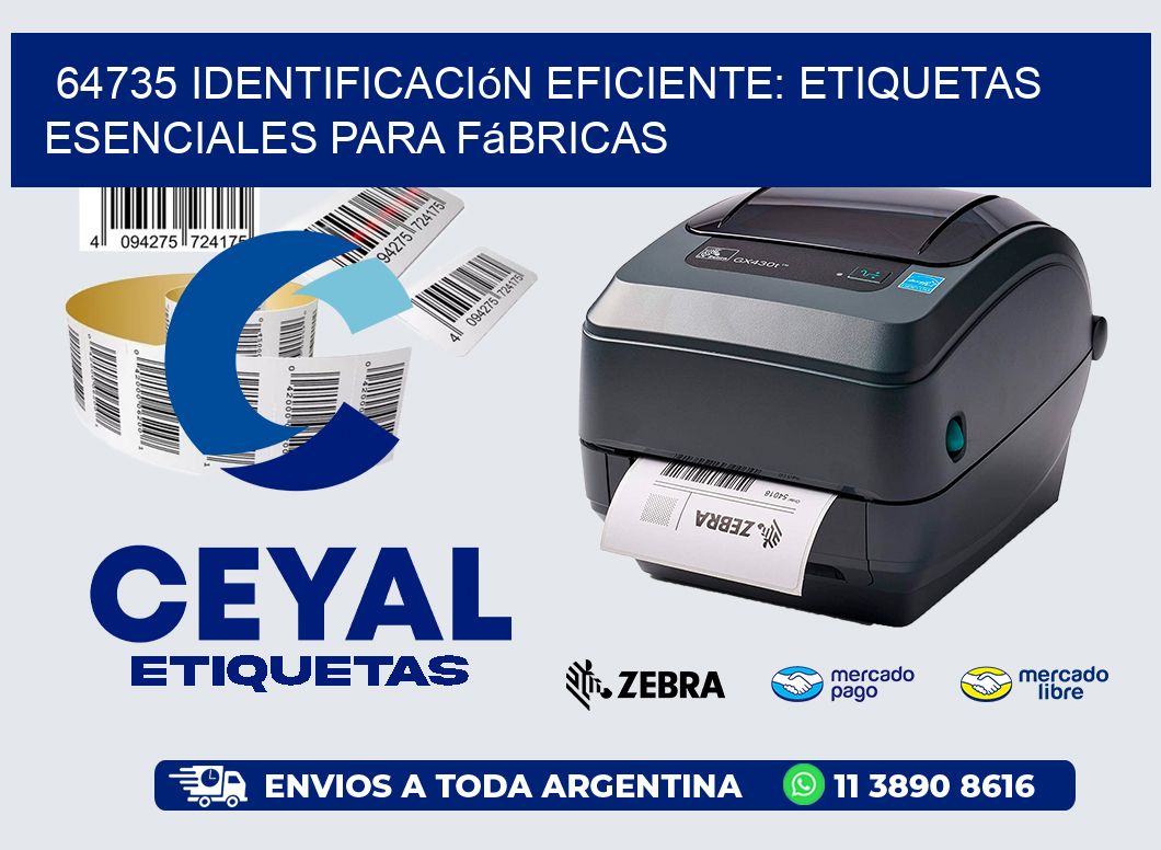 64735 Identificación Eficiente: Etiquetas Esenciales para Fábricas