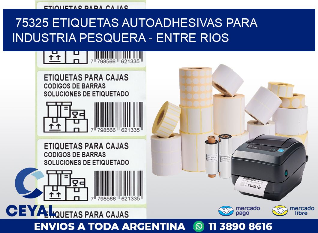 75325 ETIQUETAS AUTOADHESIVAS PARA INDUSTRIA PESQUERA – ENTRE RIOS