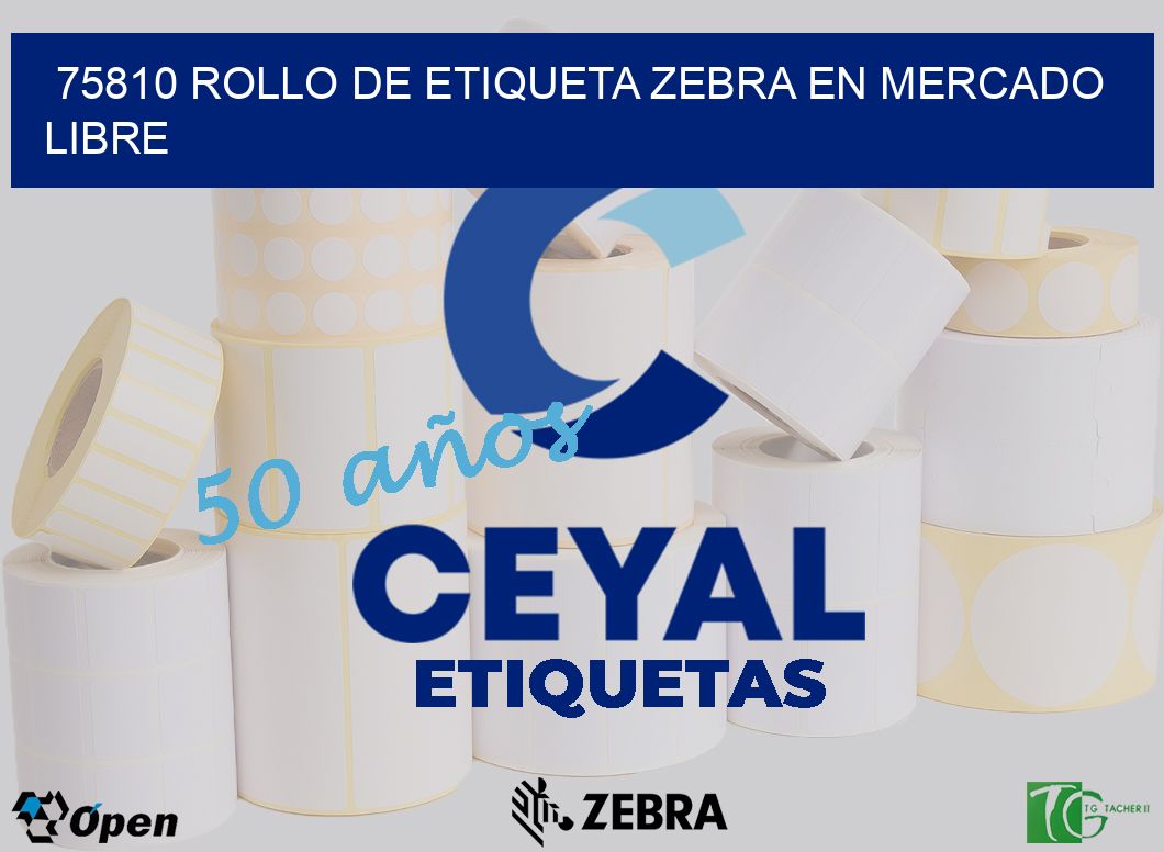 75810 ROLLO DE ETIQUETA ZEBRA EN MERCADO LIBRE