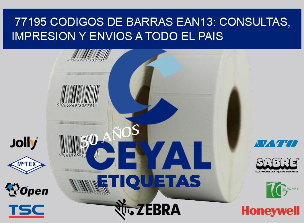 77195 CODIGOS DE BARRAS EAN13: CONSULTAS, IMPRESION Y ENVIOS A TODO EL PAIS