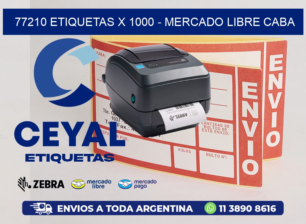 77210 ETIQUETAS X 1000 - MERCADO LIBRE CABA