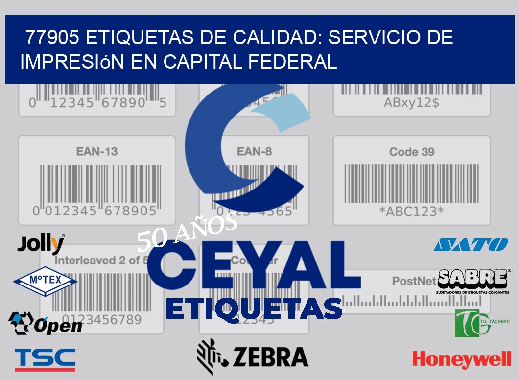 77905 Etiquetas de Calidad: Servicio de Impresión en Capital Federal